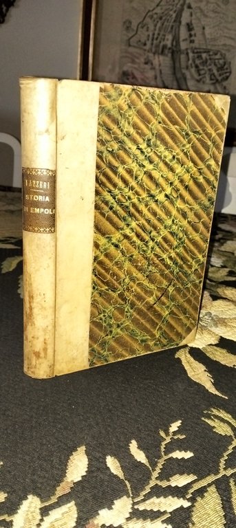 Storia di Empoli.con aggiunta di biografie dei più illustri cittadini …