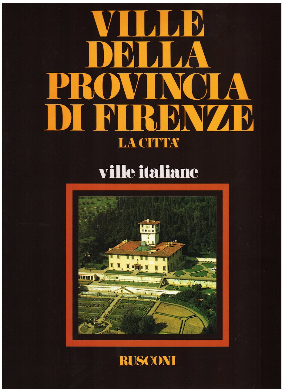 Ville della provincia di Firenze. La città