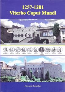 1257-1281. Viterbo Caput Mundi