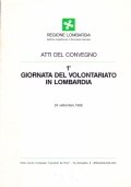 1a Giornata del Volontariato in Lombardia. Atti del Convegno