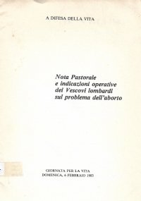 A difesa della vita. Nota Pastorale e indicazioni operative dei …