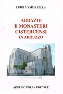 Abbazie e monasteri cistercensi in Abruzzo