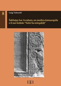 abbe?ay bar Avraham, un medico-farmacopòla e il suo trattato "Sefer-ha-mirqa?ôt"