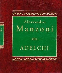 Adelchi - MINI-LIBRO