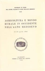Agricoltura e mondo rurale in Occidente nell'Alto Medioevo