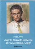 Alberto Marvelli: pienezza di vita cristiana e civile