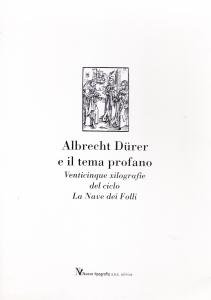 Albrecht Dürer e il tema profano. Venticinque xilografie del ciclo …