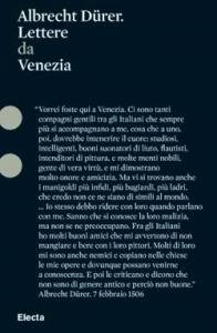 Albrecht Dürer. Lettere da Venezia