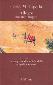 Allegro ma non troppo. Le leggi fondamentali della stupidità umana | Immagine principale
