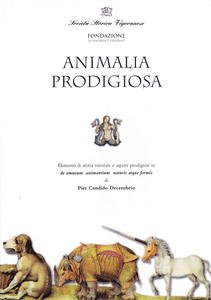 Animalia prodigiosa. Elementi di storia naturale e aspetti prodigiosi in …