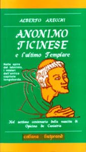 Anonimo Ticinese e l'ultimo Templare