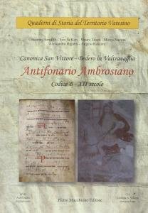 Antifonario ambrosiano. Codice B - XII secolo. Canonica San Vittore …