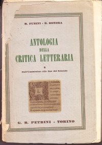 Antologia della critica letteraria 2. Dall'Umanesimo alla fine del Seicento