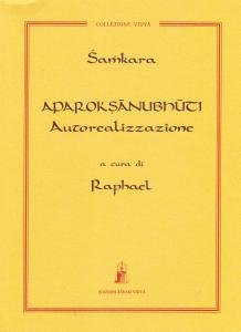 Aparok?anubhuti. Autorealizzazione