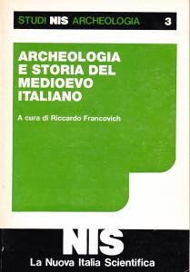 Archeologia e storia del Medioevo italiano