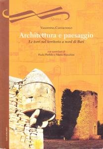 Architettura e paesaggio. Le torri nel territorio a nord di …