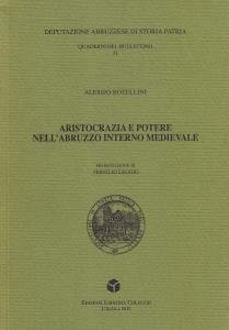 Aristocrazia e potere nell'Abruzzo interno medievale