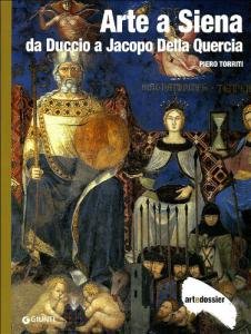 Arte a Siena da Duccio a Jacopo Della Quercia