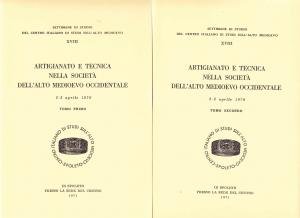 Artigianato e tecnica nella società dell'Alto Medioevo occidentale