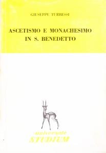 Ascetismo e monachesimo in S. Benedetto | Immagine principale