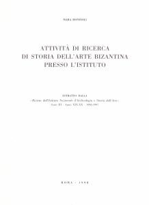 Attività di ricerca di storia dell'arte bizantina presso l'Istituto