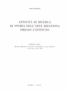 Attività di ricerca di storia dell'arte bizantina presso l'Istituto