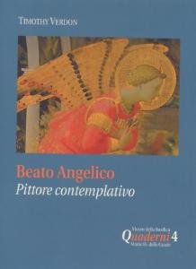 Beato Angelico. Pittore contemplativo