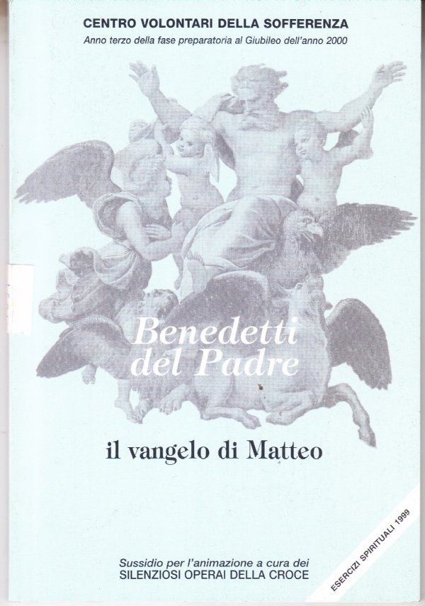 Benedetti del Padre. Il vangelo di Matteo