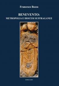Benevento: metropolia e diocesi suffraganee | Immagine principale