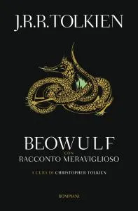 Beowulf. Traduzione e commento. Con Racconto meraviglioso | Immagine principale