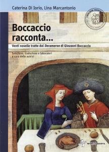 Boccaccio racconta Venti novelle tratte dal Decameron di Giovanni Boccaccio. …