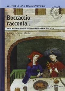 Boccaccio racconta Venti novelle tratte dal Decameron di Giovanni Boccaccio. …