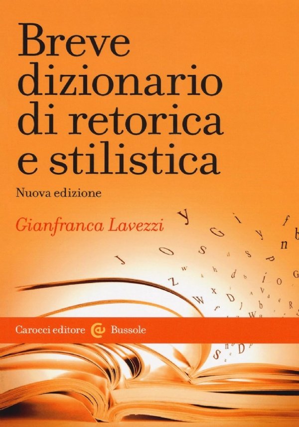 Breve dizionario di retorica e stilistica. Nuova edizione