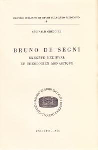 Bruni de Segni exégète médiéval et théologien monastique