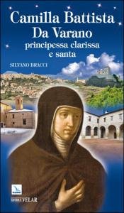 Camilla Battista da Varano, principessa clarissa e santa