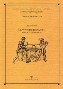 Carpentieri e legnaiuoli nell'Europa del Medioevo