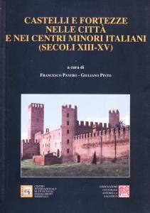 Castelli e fortezze nelle città e nei centri minori italiani …