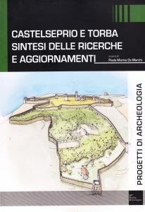 Castelseprio e Torba. Sintesi delle ricerche e aggiornamenti