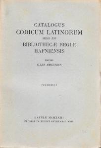 Catalogus Codicum Latinorum Medii Aevi Bibliothecae Regiae Hafniensis