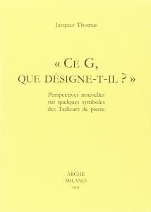 "Ce G, que désigne-t-il?". Perspectives nouvelles sur quelques symboles des …