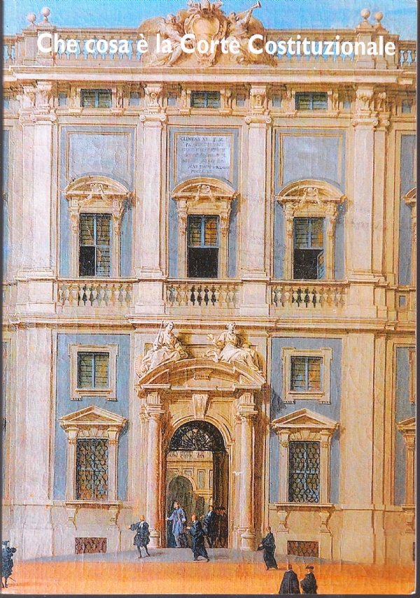 Che cosa è la Corte Costituzionale