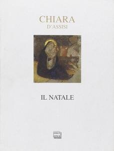 Chiara d'Assisi. Il Natale