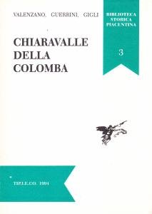 Chiaravalle della Colomba. Il complesso medievale