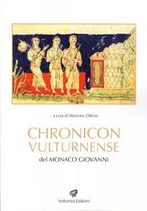 Chronicon Vulturnense del monaco Giovanni scritto intorno all'anno 1130