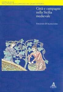 Città e campagne nella Sicilia medievale