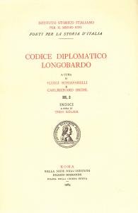 Codice diplomatico Longobardo III, 2. Indici