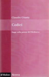 Codici. Saggi sulla poesia del Medioevo