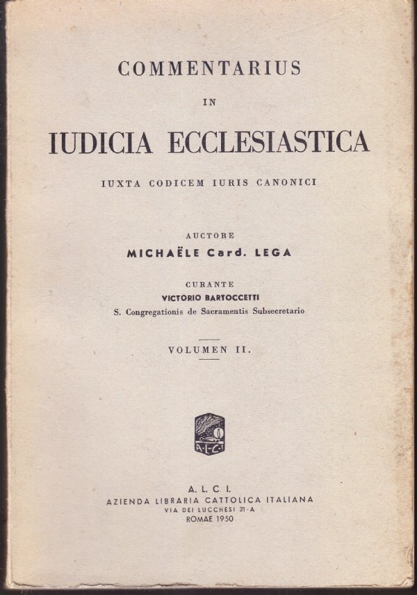 Commentarius in Iudicia Ecclesiastica iuxta Codicem Iuris Canonici. Volume II