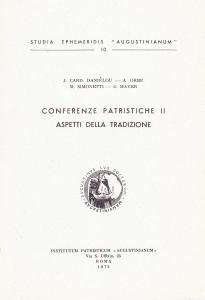 Conferenze patristiche II. Aspetti della tradizione