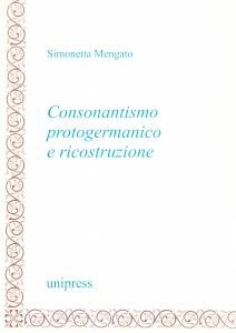 Consonantismo protogermanico e ricostruzione